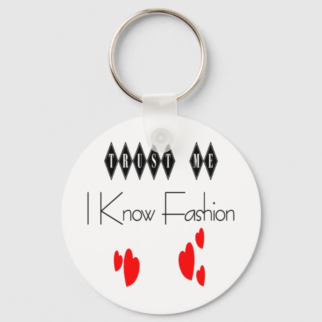 Chaveiro Confie em mim, conheço a moda (Frente)