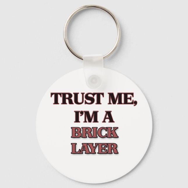 Chaveiro Confie em mim, sou um BRICK LAYER (Frente)