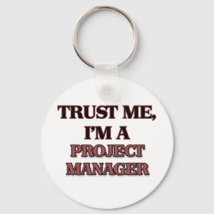 Chaveiro Confie em mim, sou um GERENTE DE PROJETOS
