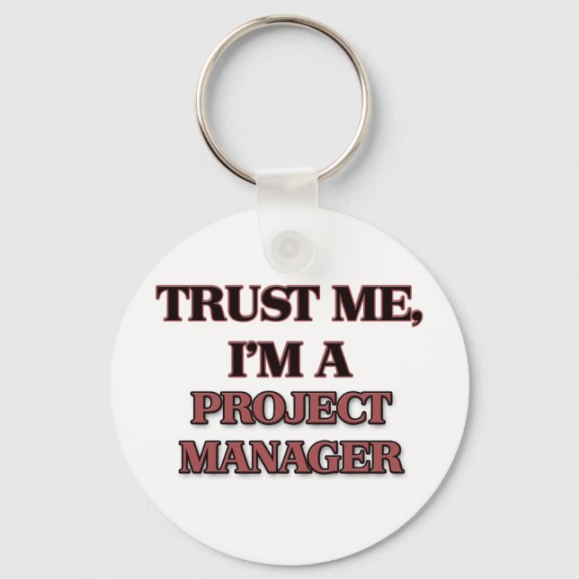 Chaveiro Confie em mim, sou um GERENTE DE PROJETOS (Frente)