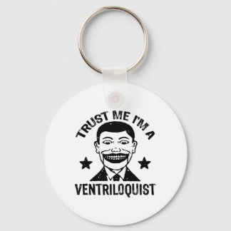 Chaveiro Confie em mim, sou um Ventriloquista