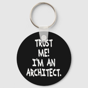 Chaveiro CONFIE que EU mim é UM ARQUITETO