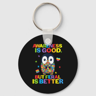 Chaveiro Consciência é Bom Mas Feral é Melhor Pinguim Auti