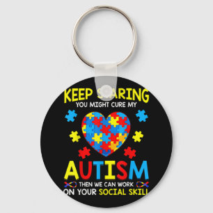 Chaveiro Continua A Estreitá-Lo... Pode Curar O Meu Autism