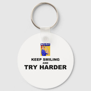 Chaveiro Continue sorrindo E Tente Mais