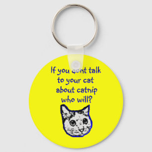 Chaveiro Conversa a seu gato sobre o catnip