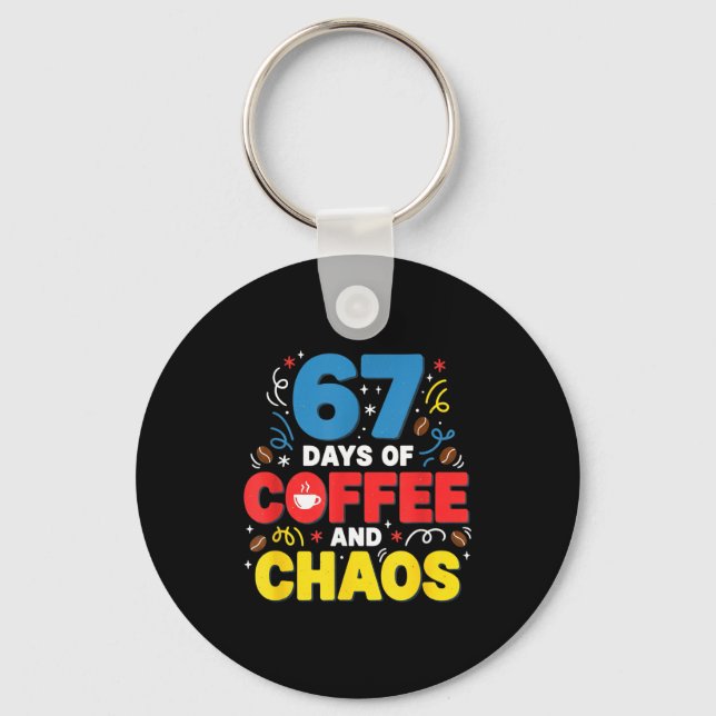 Chaveiro Cool 67 Days Of Coffee Teacher Retro Vibes School  (Frente)