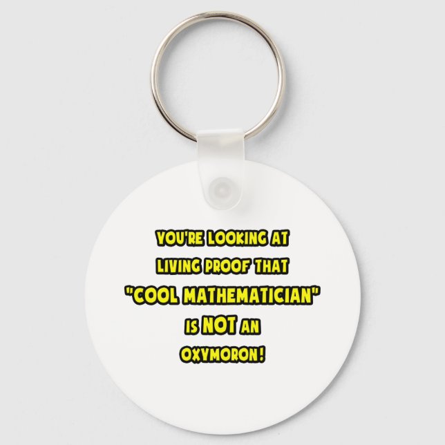 Chaveiro Cool Mathematician Is NOT an Oxymoron (Frente)