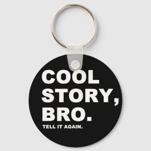 Chaveiro Cool Story Bro
