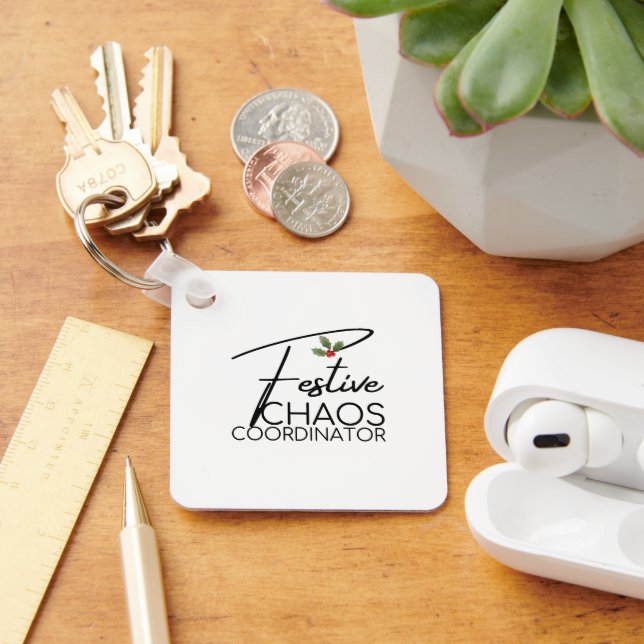 Chaveiro Coordenador do Caos Festivo | Presente de Feriado  (Mesa)