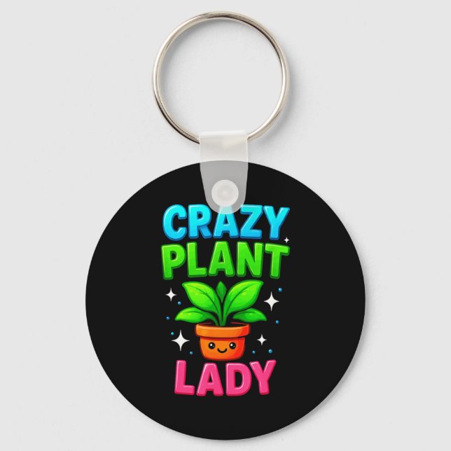 Chaveiro Crazy Plant Lady Gardening Funny Gardeners Men Wom (Frente)