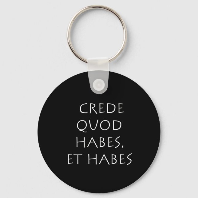 Chaveiro Crede quod habes et habes (Frente)