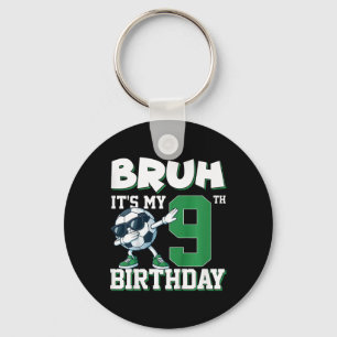 Chaveiro Crianças Bruh É Meu 9º Aniversário Menino Futebol 