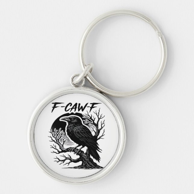 Chaveiro Crow F-Caw-F Gothic Humor Funny (Frente)
