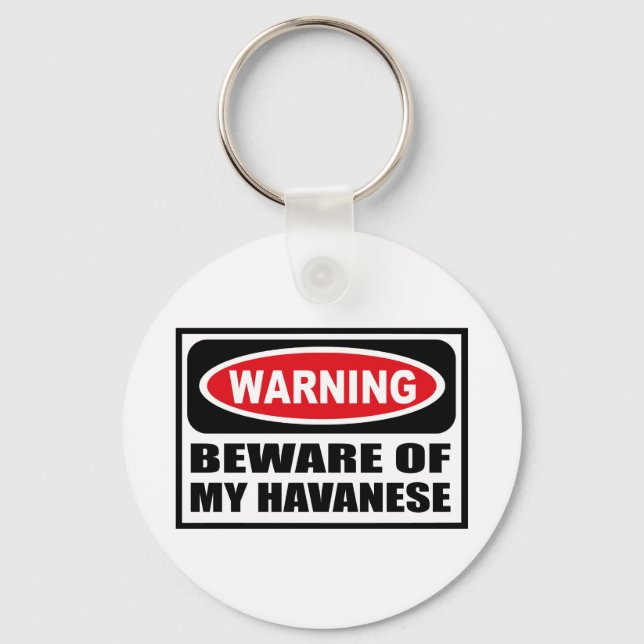 Chaveiro CUIDADO COM MINHA Cadeia-Chave HAVANESA (Frente)