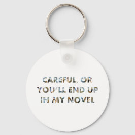 Chaveiro Cuidado, ou você vai acabar no romance (nossos ros