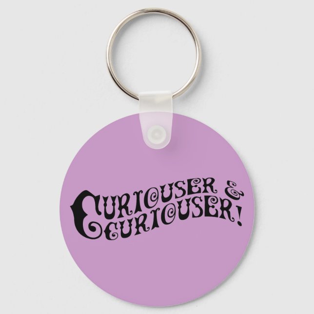 Chaveiro Curiouser & Curiouser (Frente)
