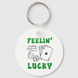 Chaveiro Custom Feelin' Lucky Postive Affirmation