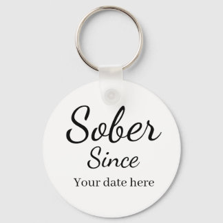 Chaveiro Custom “Sober Since” Keychain - Sobriety Date