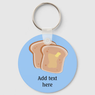 Chaveiro Customize this Buttered Toast graphic