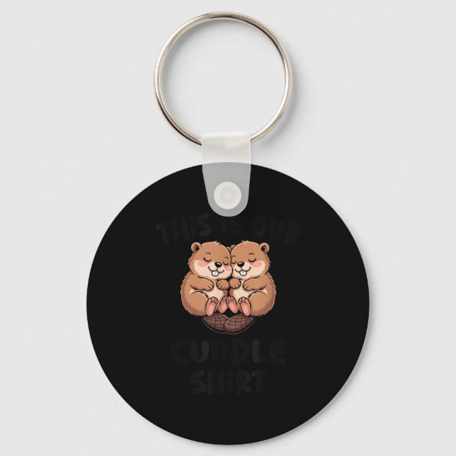Chaveiro Cute Beaver This Is Our Cuddle  (Frente)
