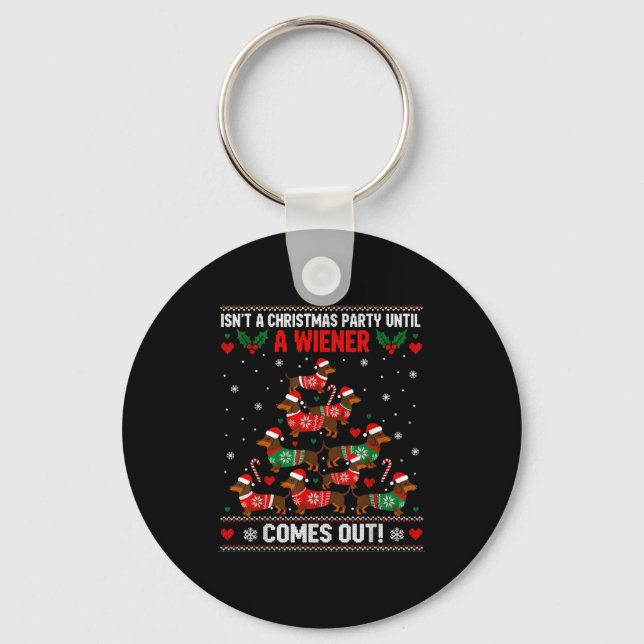 Chaveiro Cute Doxie Christmas Saying Funny Wiener Dog Humor (Frente)