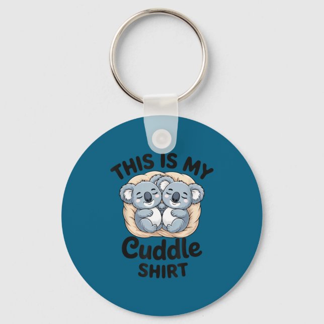 Chaveiro Cute Koalas Snuggle Animal Lover This Is My Cuddle (Frente)