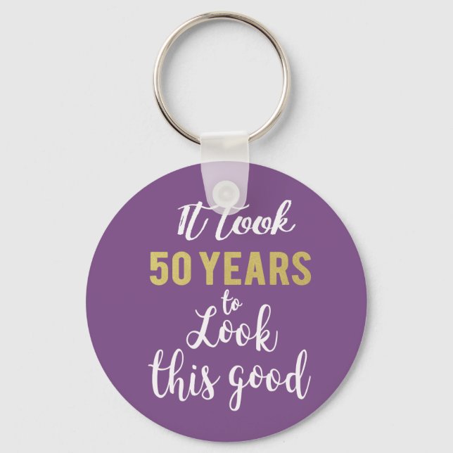 Chaveiro Cute Levou 50 anos para parecer essa boa 50ª (Frente)