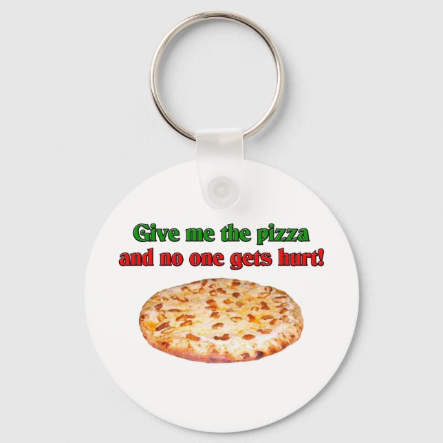 Chaveiro Dá-me a pizza e ninguém se machuca? (Frente)