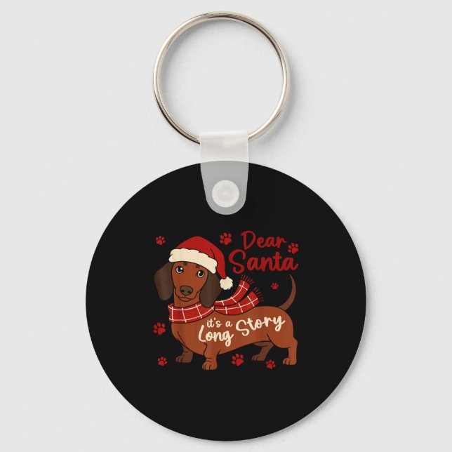 Chaveiro Dachshund Dog Dear Santa It's A Long Story Funny C (Frente)