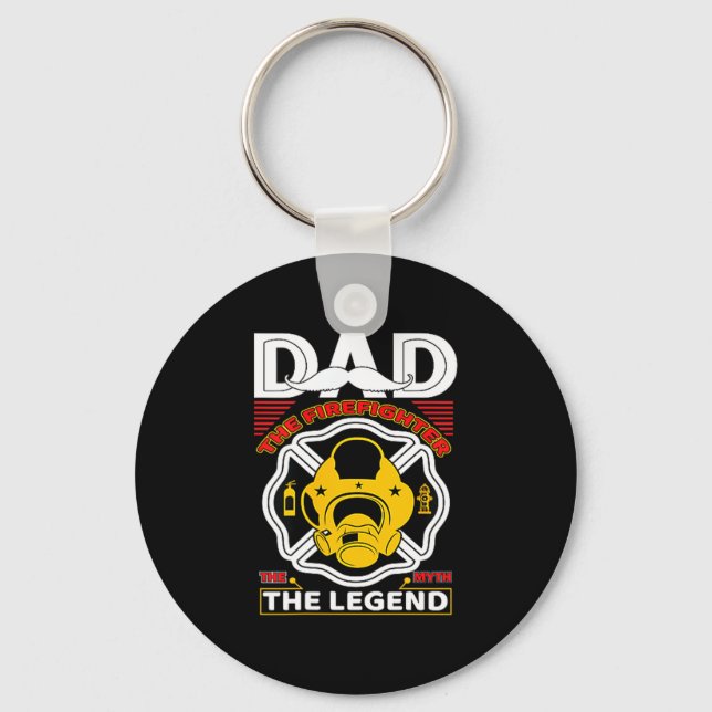 Chaveiro Dad The Myth Legend Fireman Gift Proud Firefighter (Frente)