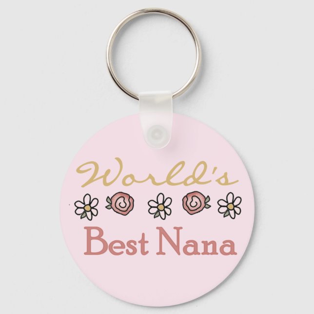 Chaveiro Daisies and Roses World's Best Nana Tshirts (Frente)