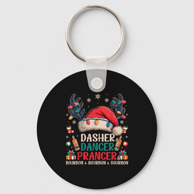 Chaveiro Dasher Dancer Prancer And Bourbon Funny Christmas  (Frente)