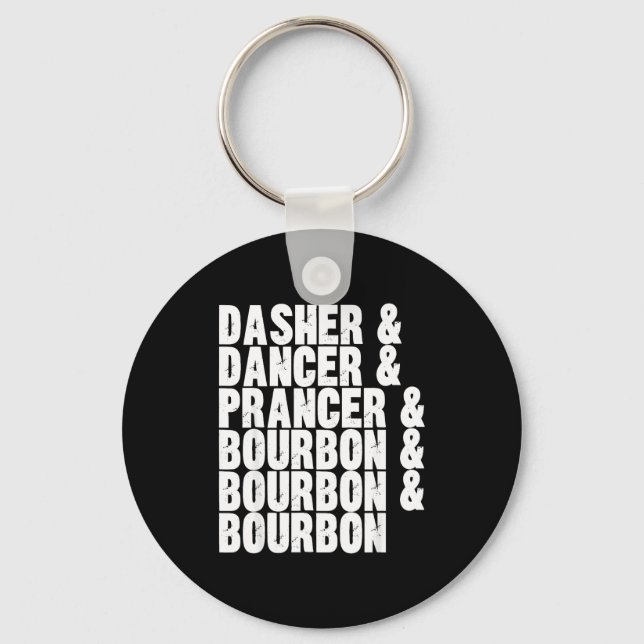 Chaveiro Dasher Dancer Prancer And Bourbon Whiskey Funny Ch (Frente)