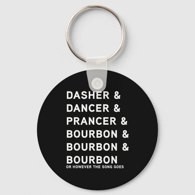 Chaveiro Dasher Dancer Prancer And Bourbon Whiskey Funny Ch (Frente)