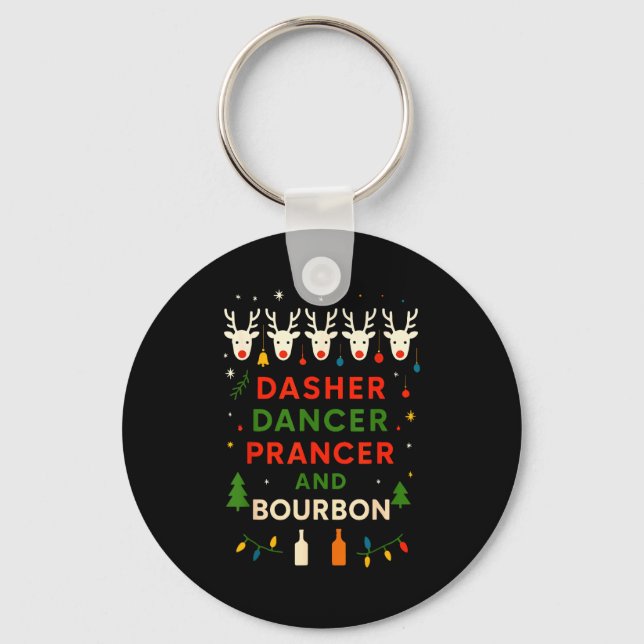 Chaveiro Dasher Dancer Prancer Bourbon Christmas Funny Holi (Frente)