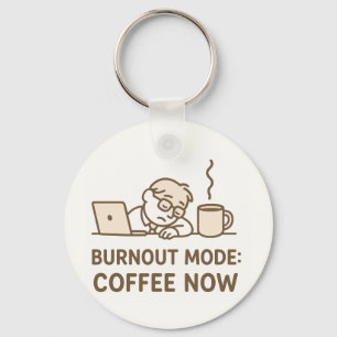 Chaveiro de Escritório Engraçado - "Modo Burnout: