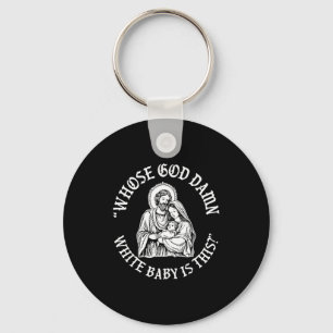 Chaveiro De Quem é Este Deus Branco Bebê Engraçado Natal
