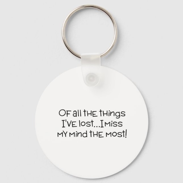 Chaveiro De todas as coisas que perdi, sinto mais saudades (Frente)