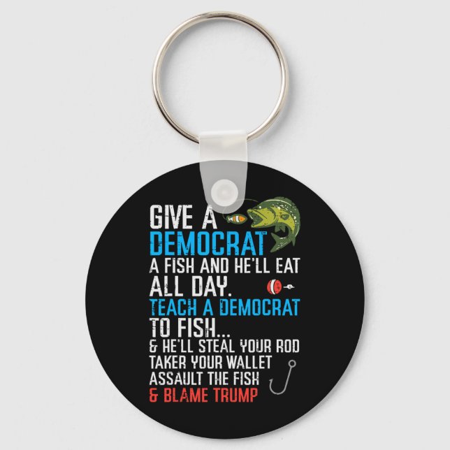 Chaveiro Dê um Democrata Peixe Funny Fishing Republicano Ho (Frente)