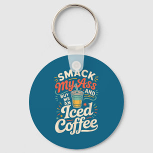 Chaveiro Dê um Tabefe no Meu e Me Compre um Café Gelado 
