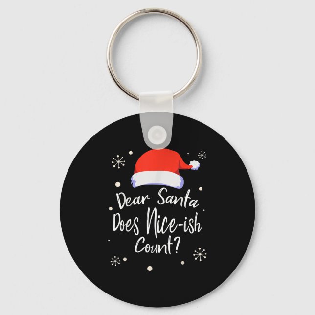 Chaveiro Dear Santa Does Nice-ish Count Funny Christmas Jok (Frente)