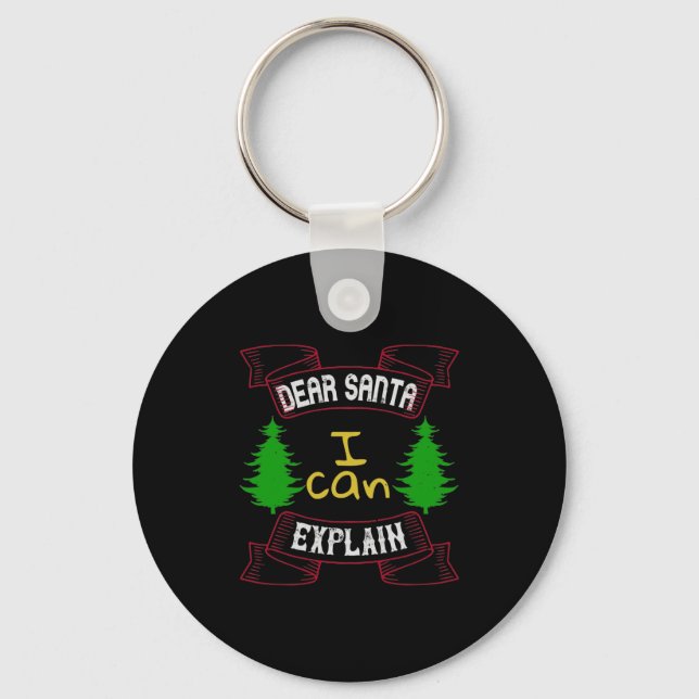 Chaveiro Dear Santa, I Can Explain (Frente)