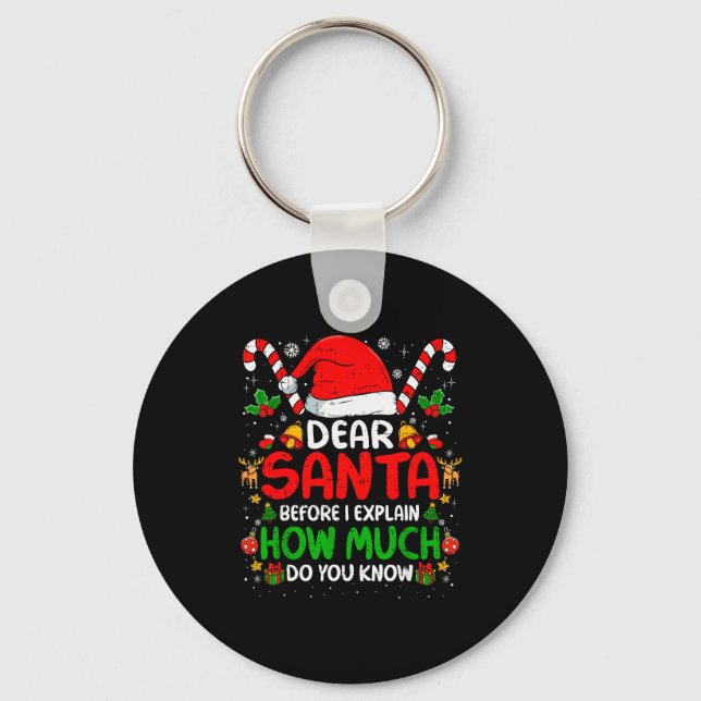 Chaveiro Dear Santa I Can Explain Funny Christmas Shirts Ki (Frente)