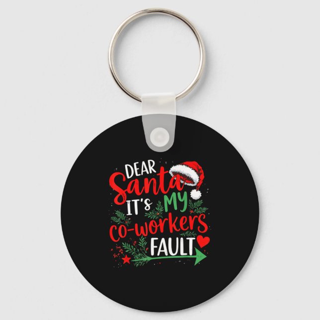 Chaveiro Dear Santa It's My Coworker's Fault Christmas 2025 (Frente)