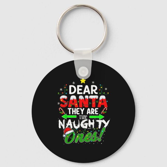 Chaveiro Dear Santa They Are The Naughty Ones Funny  (Frente)