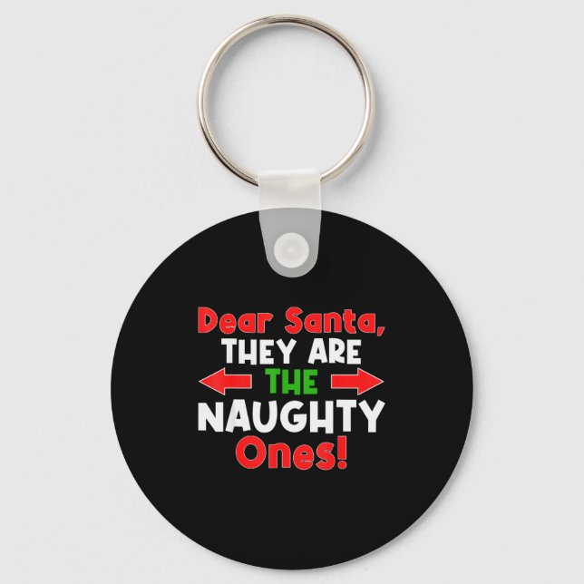 Chaveiro Dear Santa They Are The Naughty Ones - Funny Chris (Frente)