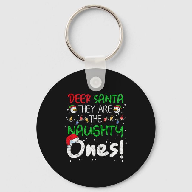 Chaveiro Dear Santa They Are The Naughty Ones Funny Christm (Frente)