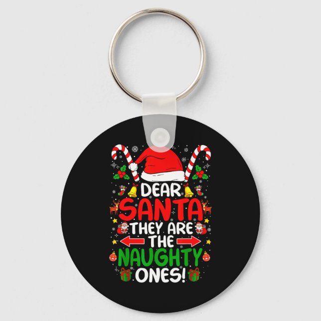 Chaveiro Dear Santa They Are The Naughty Ones Funny Christm (Frente)