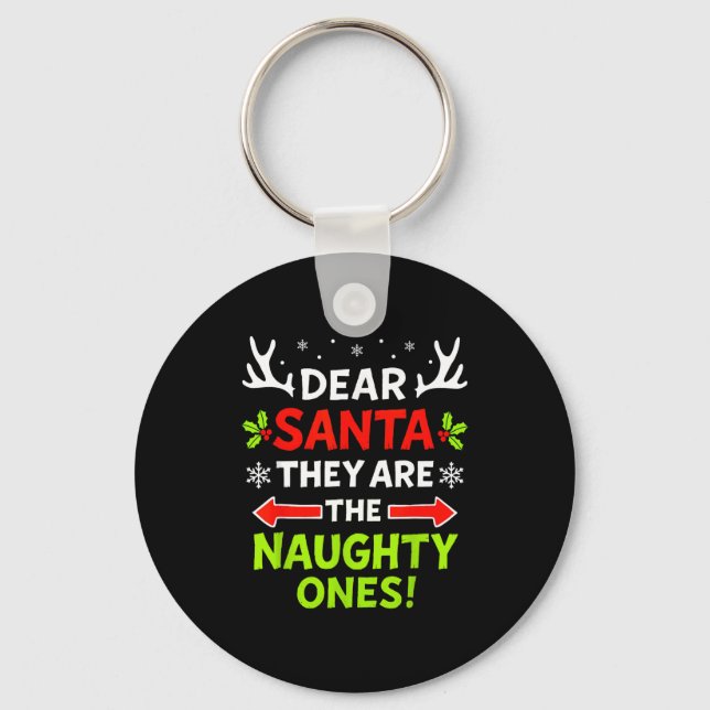 Chaveiro Dear Santa They Naughty Ones Christmas Xmas Men Wo (Frente)